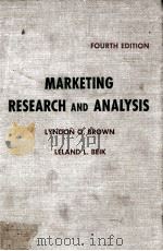 MARKETING RESEARCH AND ANALYSIS   1971  PDF电子版封面    LYNDON O.BROWN 