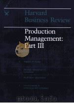HARVARD BUSINESS REVIEW PRODUCTION MANAGEMENT PART 3（1969 PDF版）