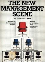 THE NEW MANAGEMENT SCENE   1982  PDF电子版封面  0136153933  JOE KELLY 