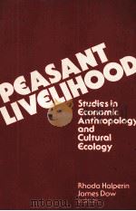 PEASANT LIVELIHOOD STUDUES IN ECONOMIC ANTHROPOLOGY AND CULTURA LECOLOGY（1977 PDF版）