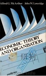 ECONOMIC THEORY AND ORGANISATION   1980  PDF电子版封面  0712105735   