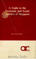 A GUIDE TO THE ECONOMIC AND SOCIAL STATISTICS OF SINGAPORE   1981  PDF电子版封面  9971690314   