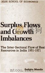 SURPLUS FLOWS AND GROWTH IMBALANCES   1981  PDF电子版封面     