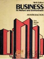 BUSINESS ITS NATURE AND ENVIRONMENT AN INTRODUCTION NINTH EDITION   1980  PDF电子版封面     
