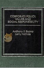 CORPORATE POLICY VALUES AND SOCIAL RESPONSIBILITY（1985 PDF版）