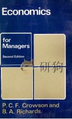 ECONOMICS FOR MANAGERS   1978  PDF电子版封面  071313397X  P.C.F.CROWSON 