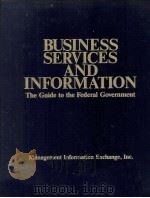 BUSINESS SERVICES AND INFORMATION THE GUIDE TO THE FEDERAL GOVERNMENT（1978 PDF版）