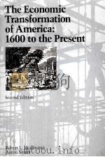 THE ECONOMIC TRANSFORMATION OF AMERICA:1600 TO THE PRESENT SECOND EDITION   1984  PDF电子版封面  0155187996   
