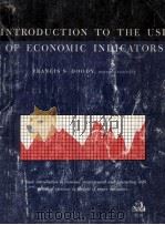 INTRODUCTION TO THE USE OF ECONOMIC INDICATORS（1965 PDF版）