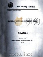 NATIONAL ECONOMIC MANAGEMENT COURSE VOLUME 1   1984  PDF电子版封面     