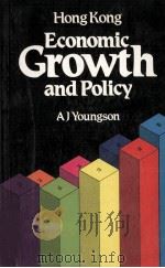 ECONOMIC GROWTH AND POLICY   1982  PDF电子版封面  0195813812  AJ YOUNGSON 