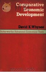COMPARATIVE ECONOMIC DEVELOPMENT   1983  PDF电子版封面  0408106824  DAVID K.WHYNES 