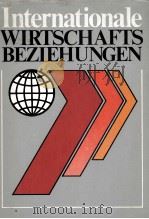 INTERNATIONALE WIRTSCHAFTSBEZIEHUNGEN   1981  PDF电子版封面     