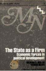 THE STATE AS A FIRM:ECONOMIC FORCES IN POLITICAL DEVELOPMENT（1979 PDF版）