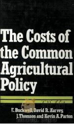 THE COSTS OF THE COMMON AGRICULTURAL POLICY（1982 PDF版）