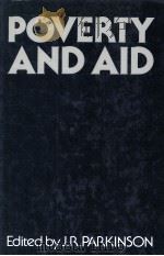 POVERTY AND AID   1983  PDF电子版封面  0312633025  J.R.PARKINSON 