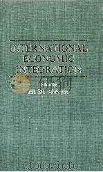 INTERNATIONAL ECONOMIC INTEGRATION   1982  PDF电子版封面  0333312082  ALI M.EL-AGRAA 