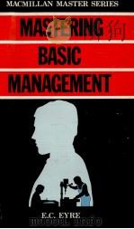 MASTERING BASIC MANAGEMENT（1982 PDF版）
