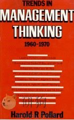 TRENDS IN MANAGEMENT THINKING 1960-1970   1978  PDF电子版封面  0872018806   