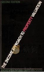 THE INCOME APPROACH TO PROPERTY VALUATION SECOND EDITION   1981  PDF电子版封面  0710008333   