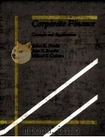 CORPORATE FINANCE:CONCEPTS AND APPLICATIONS   1985  PDF电子版封面  0534040950   