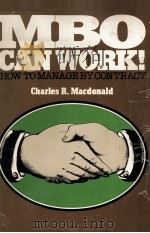 MBO CAN WORK!:HOW TO MANAGE BY CONTRACT（1982 PDF版）