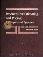 PRODUCT COST ESTIMATING AND PRICING:A COMPUTERIZED APPROACH（1982 PDF版）