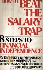 HOW TO BEAT THE SALARY TRAP:8 STEPS TO FINANCIAL INDEPENDENCE（1978 PDF版）