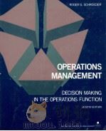 OPERATIONS MANAGEMENT:DECISION MAKING IN THE OPERATIONS FUNCTION SECOND EDITION   1985  PDF电子版封面  0070556156   