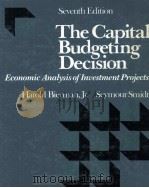 THE CAPITAL BUDGETING DECISION SEVENTH EDITION（1988 PDF版）
