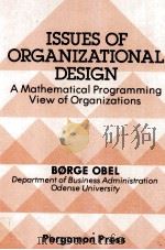 ISSUES OF ORGANIZATIONAL DESIGN（1981 PDF版）