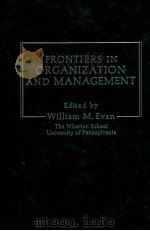 FRONTIERS IN ORGANIZATION AND MANAGEMENT（1980 PDF版）