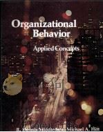 ORGANIZATIONAL BEHAVIOR:APPLIED CONCEPTS   1981  PDF电子版封面  0574193901   