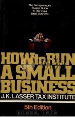 HOW TO RUN A SMALL BUSINESS FIFTH EDITION   1982  PDF电子版封面  0070365660   