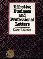 EFFECTIVE BUSINESS AND PROFESSIONAL LETTERS   1983  PDF电子版封面  083591609X   
