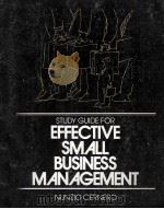 STUDY GUIDE FOR EFFECTIVE SMALL BUSINESS MANAGEMENT（1982 PDF版）