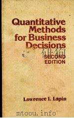 QUANTITATIVE METHODS OFR BUSINESS DECISIONS SECOND EDITION   1981  PDF电子版封面  0155743198   