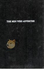 THE MEN WHO ADVERTISE   1978  PDF电子版封面  0405111746   
