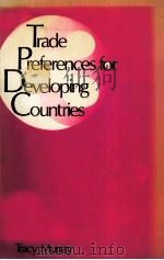 TRADE PREFERENCES FOR DEVELOPING COUNTRIES（1977 PDF版）