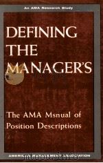 DEFINING THE MANAGER'S JOB   1958  PDF电子版封面    C.L.BENNET 