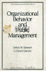 ORGANIZATIONAL BEHAVIOR AND PUBLIC MANAGEMENT（1983 PDF版）