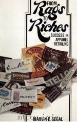 FROM RAGS TO RICHES:SUCCESS IN APPAREL RETAILING   1982  PDF电子版封面  0471091561  MARVIN E.SEGAL 
