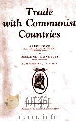 TRADE WITH COMMUNIST COUNTRIES   1960  PDF电子版封面     