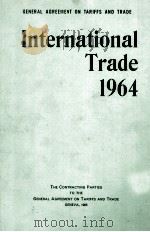 INTERNATIONAL TRADE 1964   1964  PDF电子版封面     