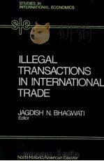 ILLEGAL TRANSACTIONS IN INTERNATIONAL TRADE:THEORY AND MEASUREMENT（1974 PDF版）