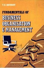 FUNDAMENTALS OF BUSINESS ORGANISATION AND MANAGEMENT   1981  PDF电子版封面    Y.K.BHUSHAN 
