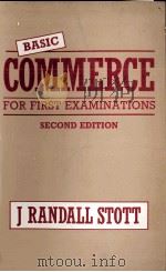 BASIC COMMERCE FOR FIRST EXAMINATIONS SECOND EDITION（1983 PDF版）