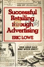SUCCESSFUL RETAILING THROUGH ADVERTISING（1983 PDF版）