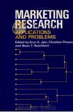 MARKETING RESEARCH:APPLICATIONS AND PROBLEMS   1982  PDF电子版封面  0471100811   