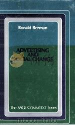 ADVERTISING AND SOCIAL CHANGE   1981  PDF电子版封面  0803917376  RONALD BERMAN 